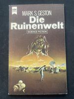 Mark S. Geston: Die Ruinenwelt (Science Fiction, Heyne)