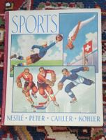 Sammelbilder Sports Nestle' Peter Cailler  Kohler completo