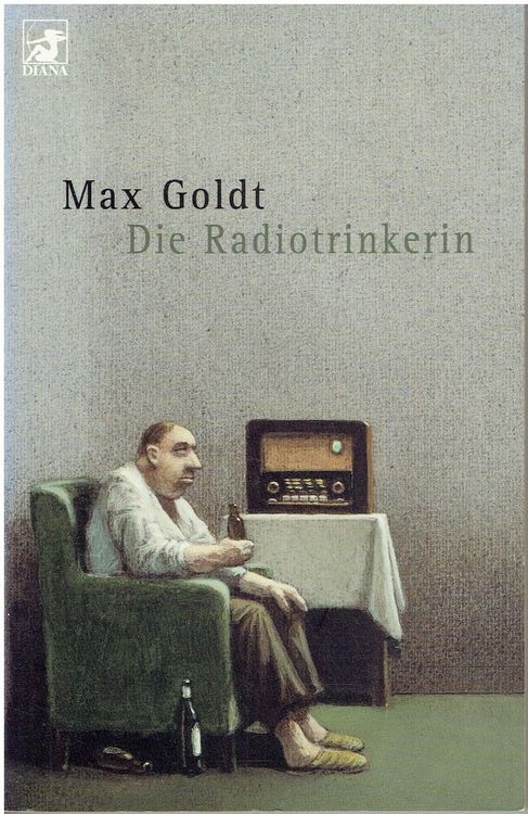 Die Radiotrinkerin Max Goldt (Gebraucht) in Flims - Dorf für CHF 7.9 ...