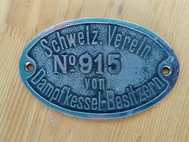 Altes Schild / Schweiz. Verein Dampfkessel Besitzern No. 915