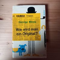 George Mikes: Wie wird man ein Original? Vintage Buch!