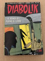 Diabolik / La banda del pugno di ferro