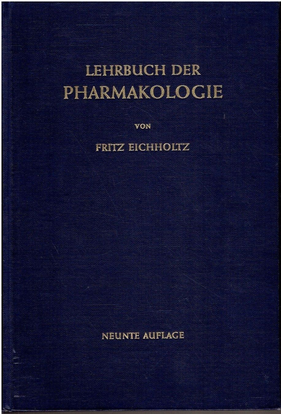 Bücher: Lehrbuch der Pharmakologie  1957 – Gebraucht aus Flims - Dorf von Stagediver