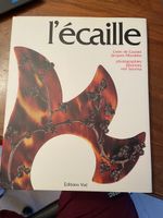 L'écaille - Lison de Caunes - Livre d'art - Editions Vial