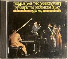 THE MILES DAVIS / TADD DAMERON QUINTET - IN PARIS FESTIVAL I