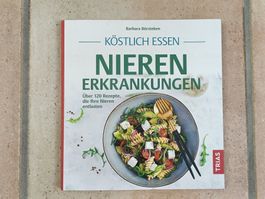 Kochbuch Nierenerkrankungen Köstlich Essen  - 120 Rezepte