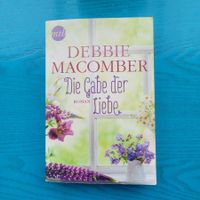 Debbie Macomber - Die Gabe der Liebe