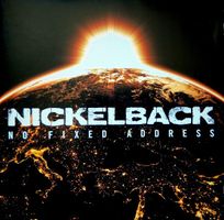 Nickelback – No Fixed Address