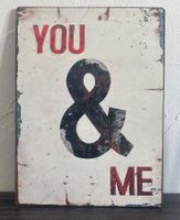 Blechschild YOU & ME, Neuwertig, 35x35 cm