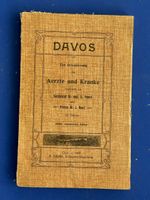 Davos. Zur Orientierung für Aerzte und Kranke. 1905