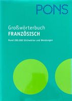 PONS Grosswörterbuch: Franz. -Deutsch /Deutsch-Franz.
