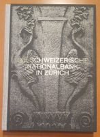 Buch - Die Schweizerische Nationalbank in Zürich