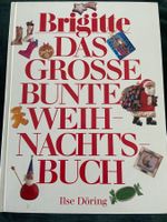 Brigitte - Das grosse bunte Weihnachtsbuch Advent