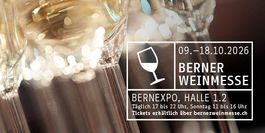 Berner Weinmesse, zwei Tageseintritte im Wert von 50 CHF