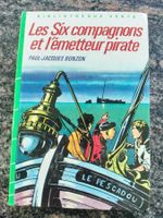 Les Six compagnons et l'émetteur pirate J. Bonzon