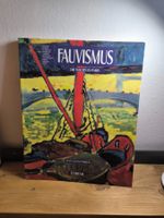 Fauvismus – Die Wilden in Paris | Jean-Louis Ferrier | Kunst