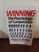 Winning. The psychology of competition. Stuart H. Walker