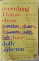 Everything I Know About Love, English book byDolly Alderton
