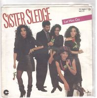 Sister Sledge  --  Let him go  Single7