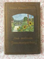 Alfred Huggenberger;  Aus meinem Sommergarten 1919.   ‘