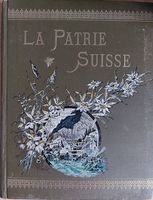 8 volume La patrie suisse journal illustré