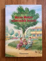Buch gebunden "Meine Mutter schwindelt besser", W. Boesch