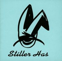 Stiller Has – Stiller Has