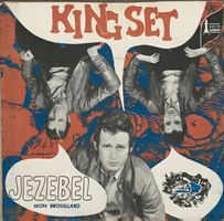 KING SET - JEZEBEL / MON BROUILLARD