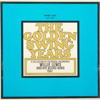 Lewis Willie & Band: The golden Swing years LP