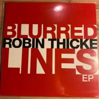 ROBIN THICKE…BLURRED LINES...OG EU 2013 EX/NM