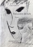 Foraboschi Evelyne, Transzendenz der Liebe