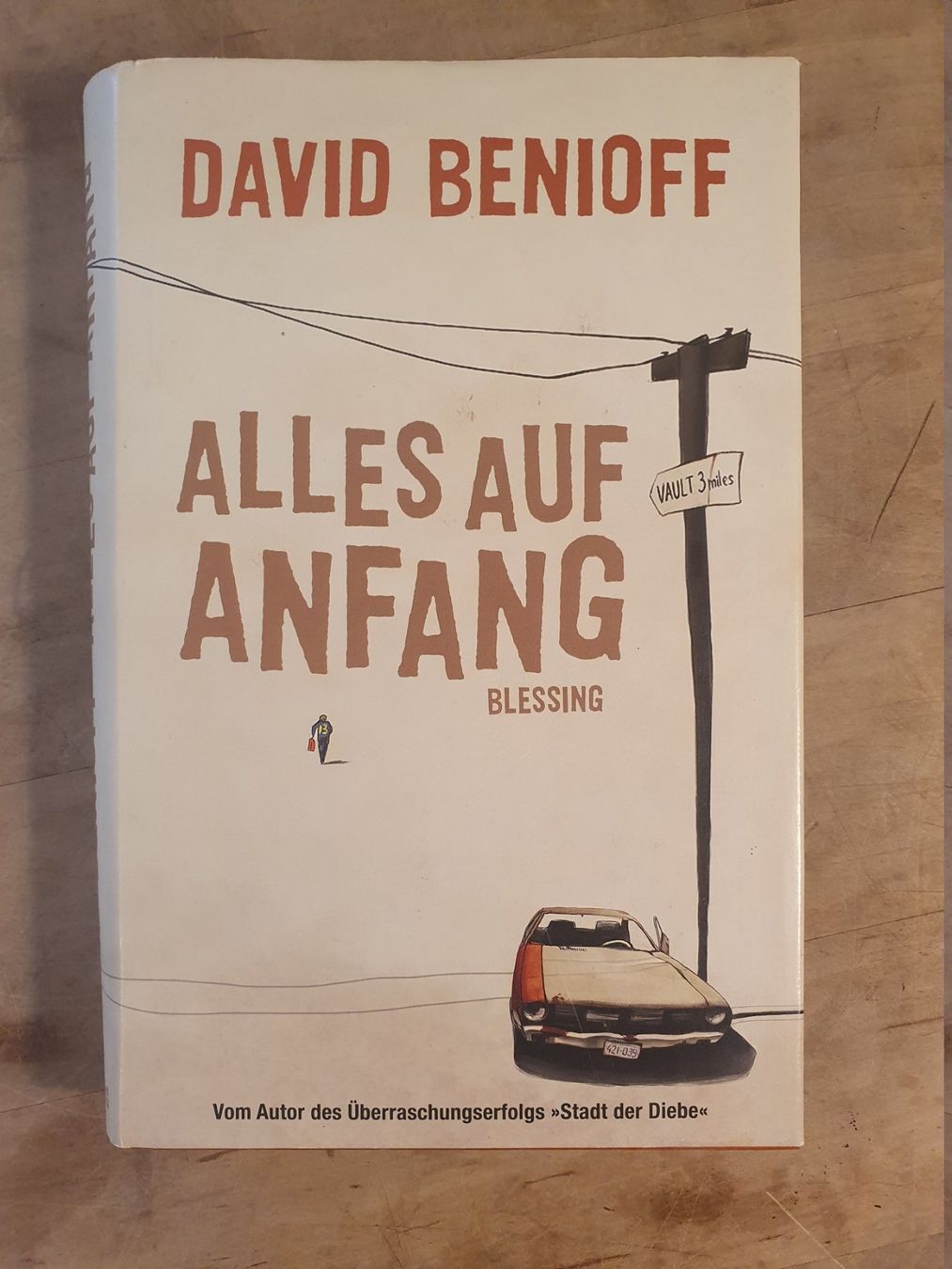 Bücher: Alles auf Anfang Davin Benioff Blessing – Gebraucht aus Zürich von loosebone