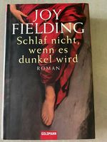 Schlaf nicht wenn es dunkel ist von Joy Fielding