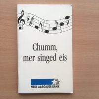 Chumm, mer singed eis – 147 Liedertexte