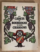 Les cadets de Bourgogne  et leurs chansons