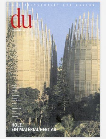 Riviste & Magazine: DU Magazin 698 - Holz. Ein Material hebt ab. – Usato da Baden venduto da Polystyreneman