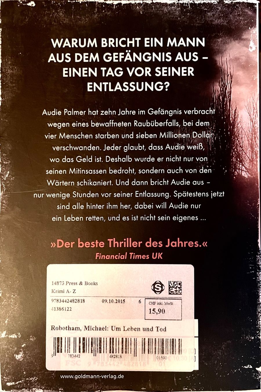 Libri: UM LEBEN UND TOD - MICHAEL ROBOTHAM - BROSCHIERT – Usato da Buchs AG venduto da fischli610 1