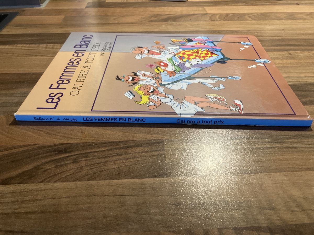 Comics: BD Les Femmes en Blanc - Gai Rire à tout prix édition! – Gebraucht aus Ogens von Yechrob 1