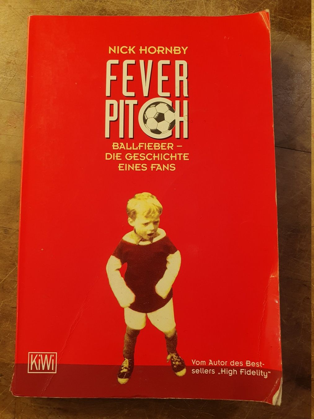 Bücher: Fever Pitch - Nick Hornby – Gebraucht aus Zürich von loosebone