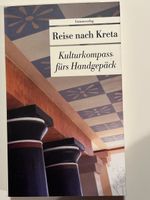 Reise nach Kreta: Kulturkompass - Ideal für Reisehungrige!