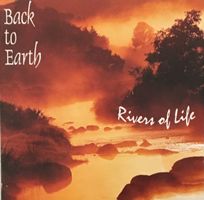 Back To Earth - Rivers of life