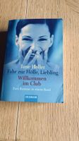 Jane Heller: Fahr zur Hölle, Liebling - Willkommen im Club