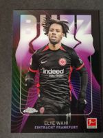Elye Wahi Buzz Topps Chrome BuLi 24-25 Eintracht Frankfurt