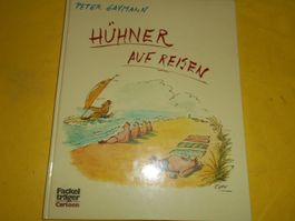 Peter Gaymann - Hühner auf Reisen       ©1987  Fackelträger