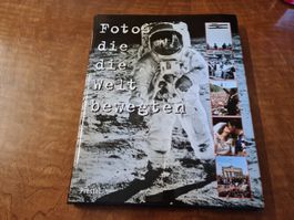 Fotos die die Welt bewegten