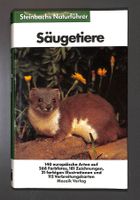 Säugetiere (Steinbachs Naturführer) 140 Europäische Arten