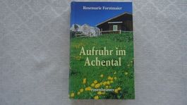 Rosemarie Forstmaier - Aufruhr im Achental - Roman Top