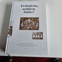 Fräulein, zahlen bitte!