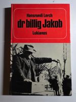 Hansruedi Lerch - dr billig Jakob -Lukianos Verlag Bern 1970