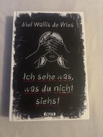 Ich sehe was, was du nicht siehst von Mel Wallis de Vries